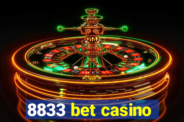 8833 bet casino